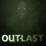 Outlast